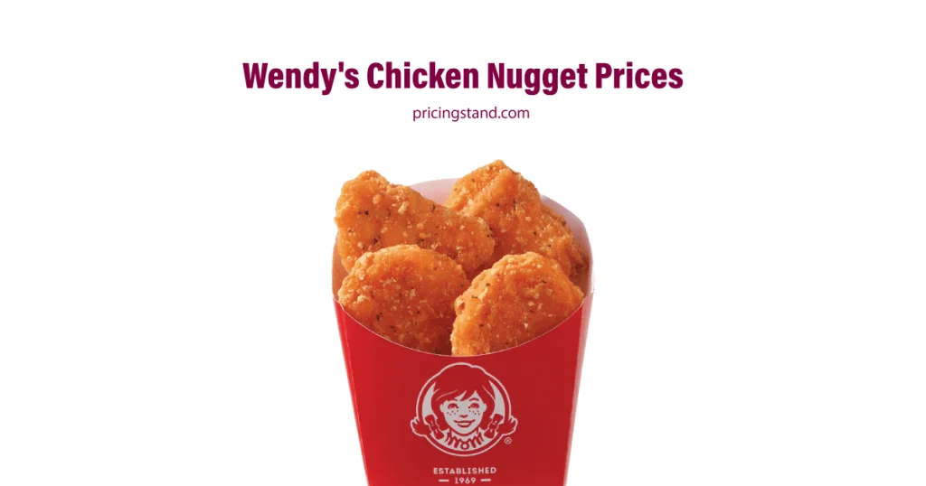Wendys Chicken Nugget Prices